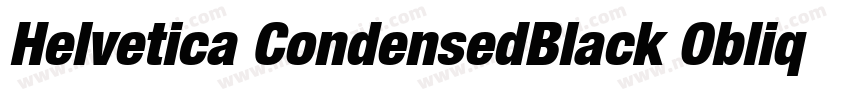 Helvetica CondensedBlack Oblique字体转换